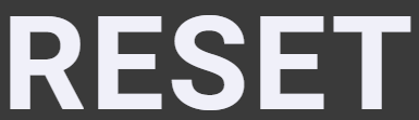 Reset